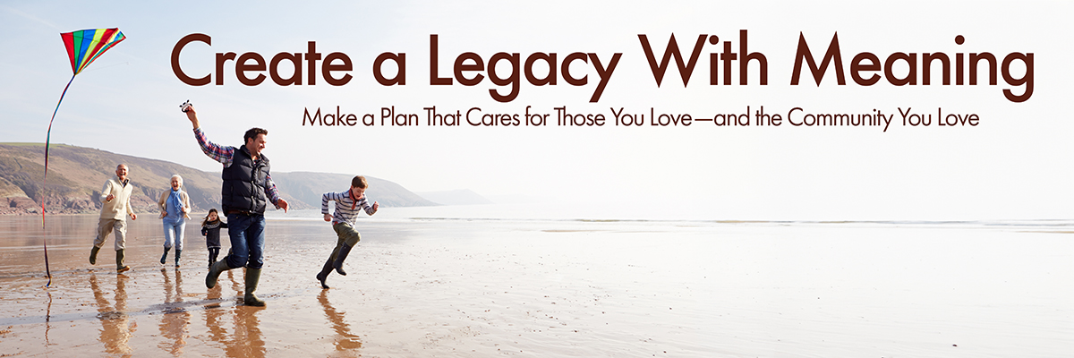 Create a Legacy With Meaning