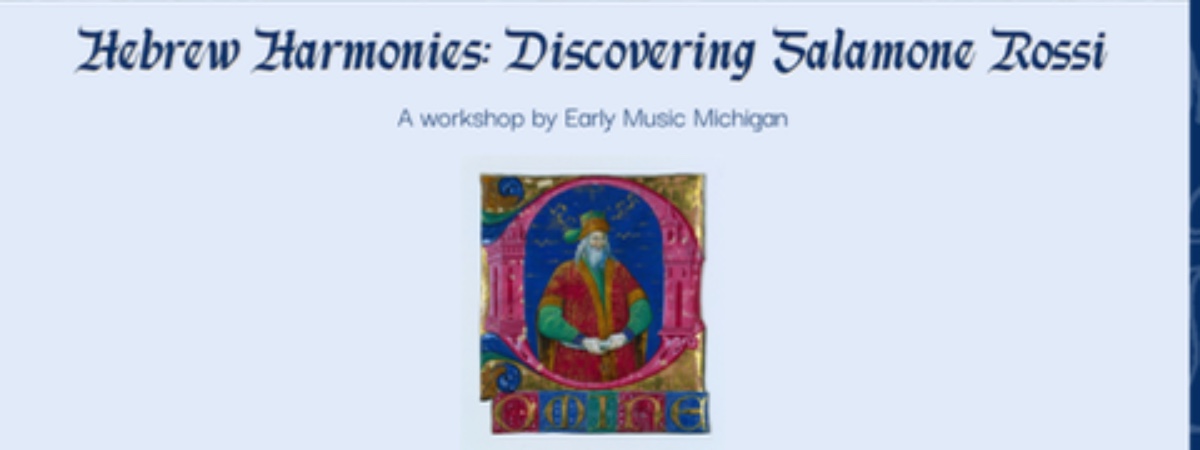 Hebrew Harmonies: Discovering Salamone Rossi