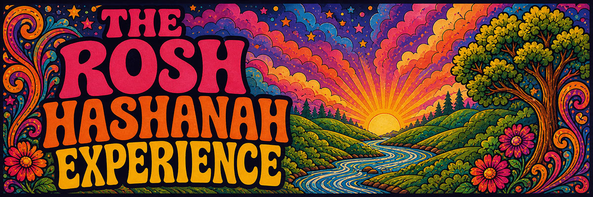 The Rosh Hashanah Experience